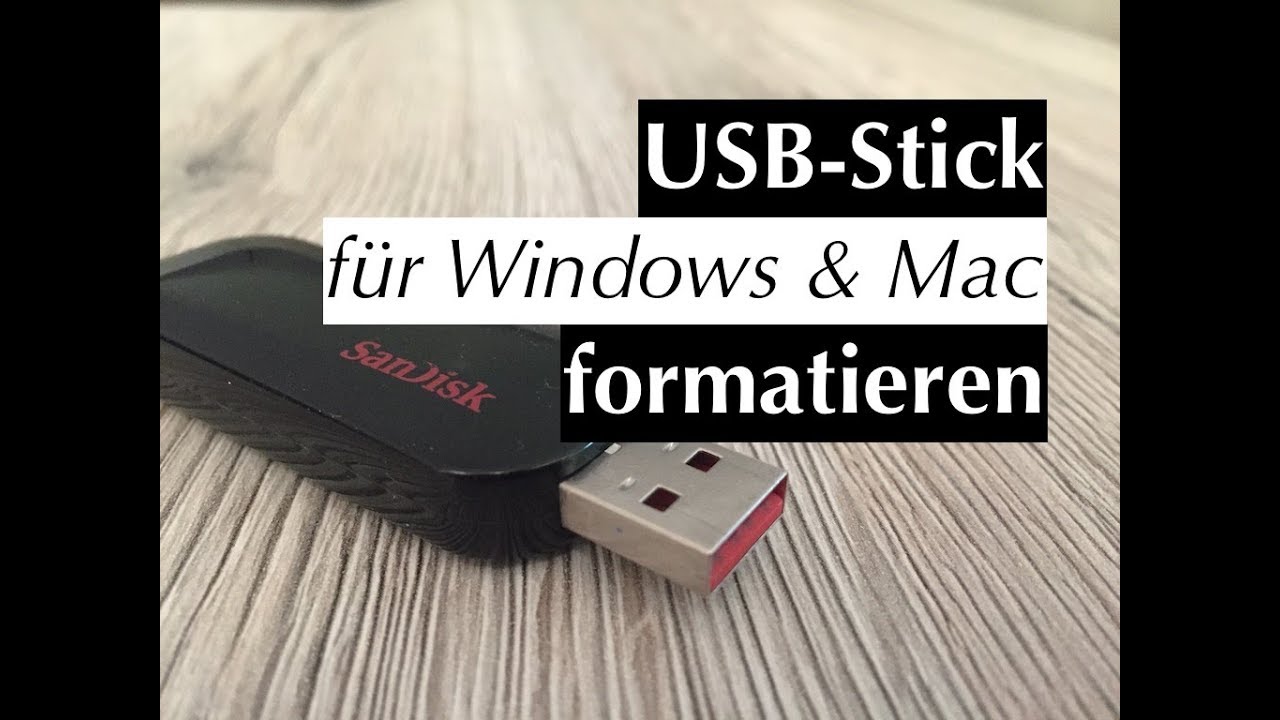 Stick Formatieren Für Mac Und Windows
